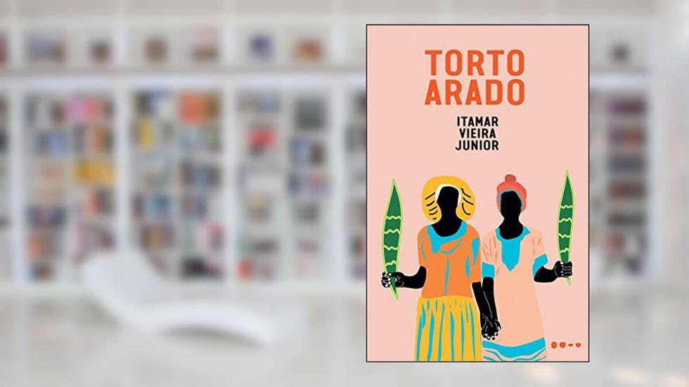 Torto arado, do autor Itamar Vieira Junior