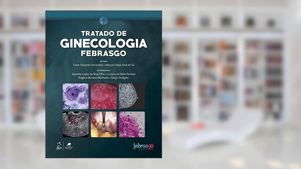 Febrasgo - Tratado de Ginecologia, do autor Febrasgo