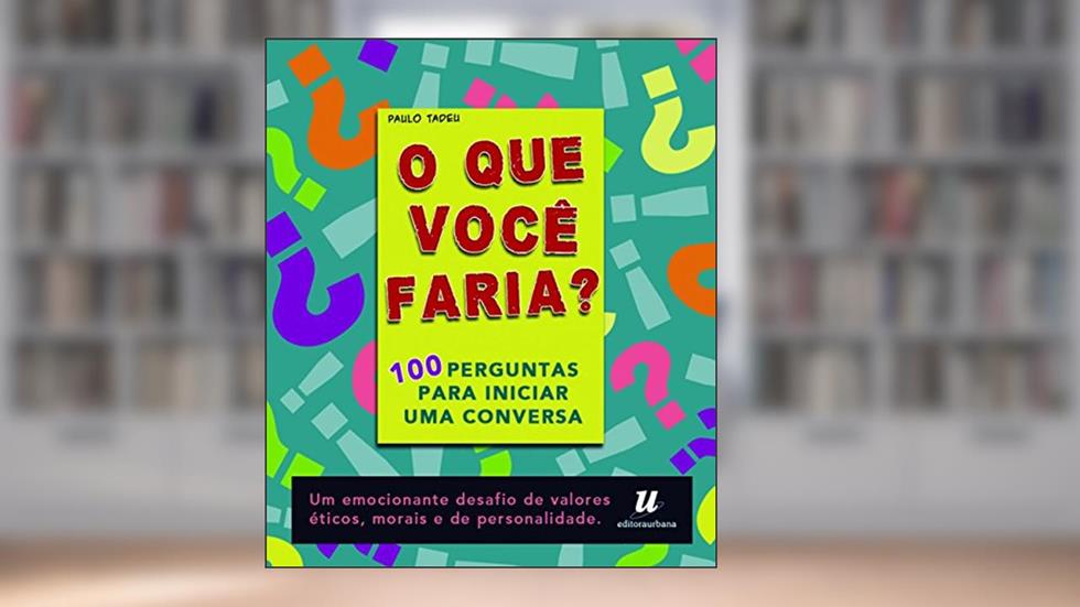 O que você faria atualizado, do autor Paulo Tadeu