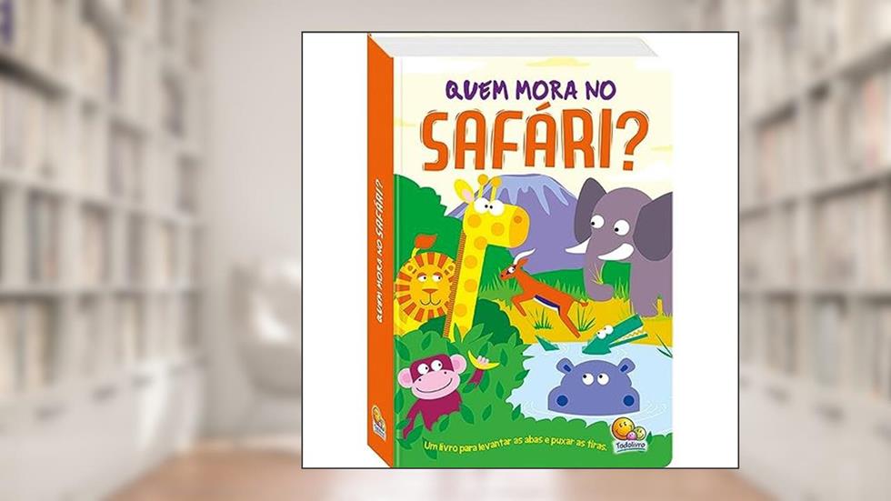 Levante e Puxe! Quem mora no Safári?, do autor Kate Thomson