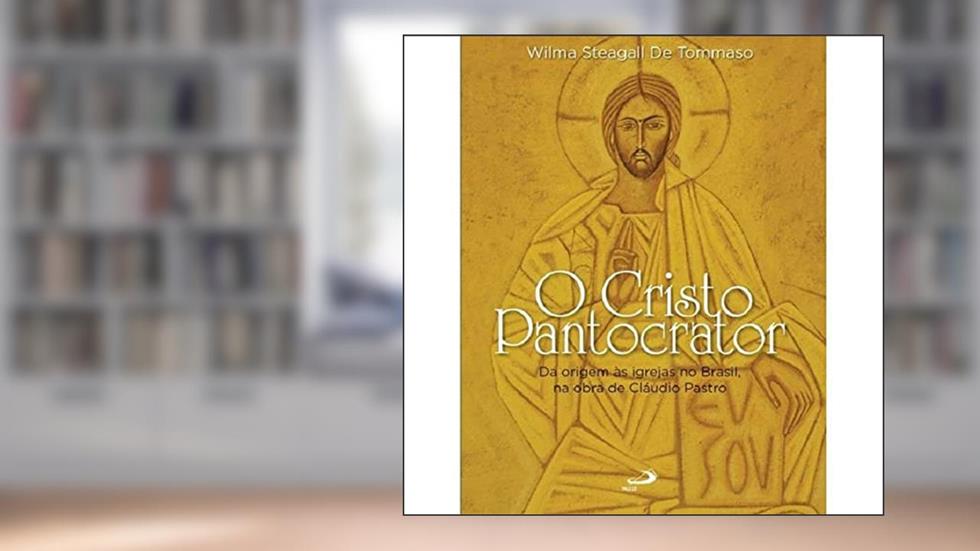 O Cristo Pantocrator, do autor Wilma Steagall de Tommaso