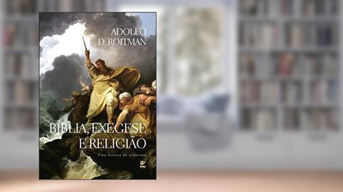 Capa de Bíblia, Exegese e Religião, do autor Adolfo D. Roitman