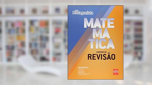 Capa de Ser Protagonista. Matemática. Caderno de Revisão, do autor Vários Autores