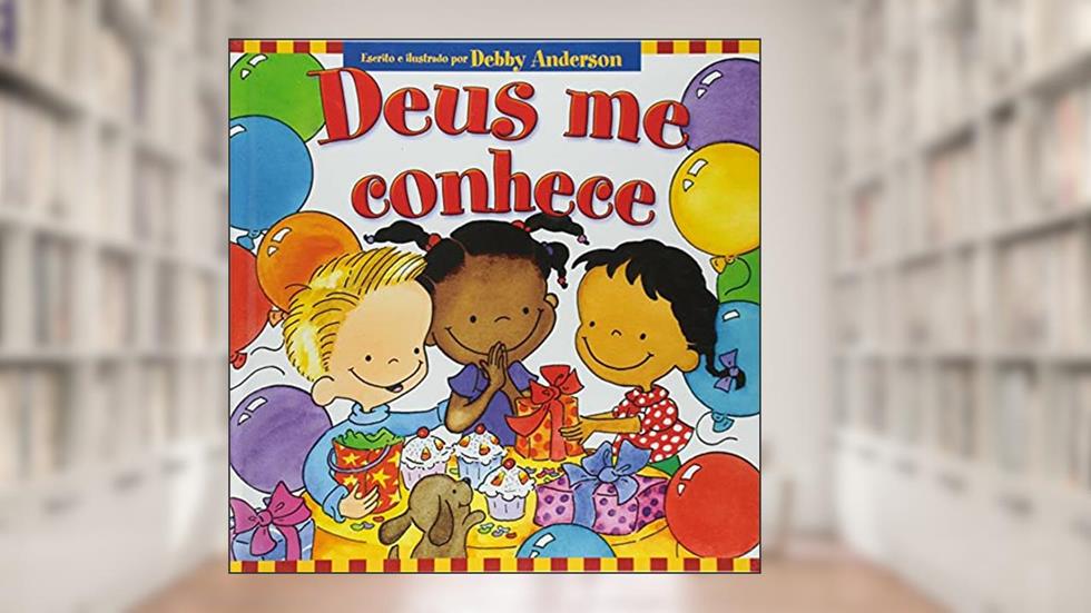 Deus me conhece, do autor Debby Anderson