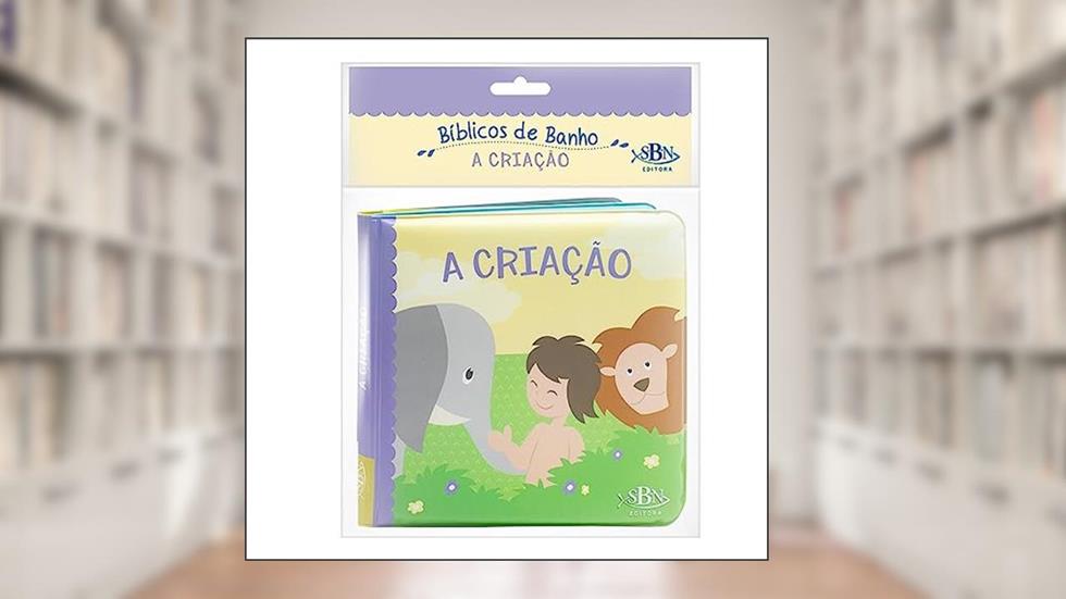 Bíblicos de Banho: A Criação, do autor CRISTINA MARQUES