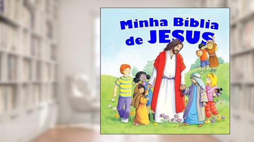 Capa de Minha Bíblia de Jesus, do autor Michael Berghof
