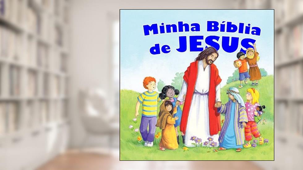 Minha Bíblia de Jesus, do autor Michael Berghof