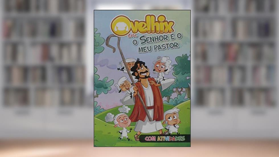 Ovelhix em: O Senhor é meu pastor: Livro colorido com atividades, do autor Edson Block