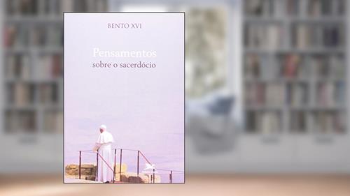 Capa de Pensamentos sobre o sacerdócio, do autor Joseph (Bento XVI) Ratzinger