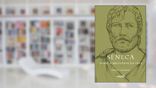 Capa de Sobre a brevidade da vida - Edição Bilíngue, do autor Sêneca