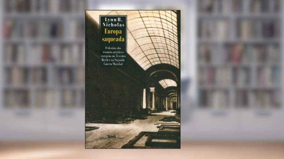 Europa saqueada, do autor Lynn H. Nicholas