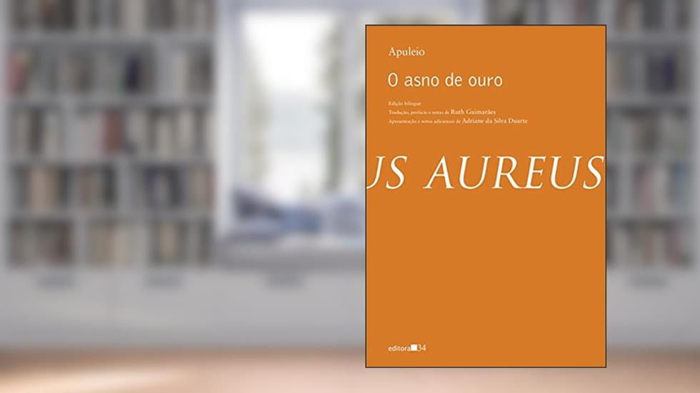 O asno de ouro, do autor Apuleio