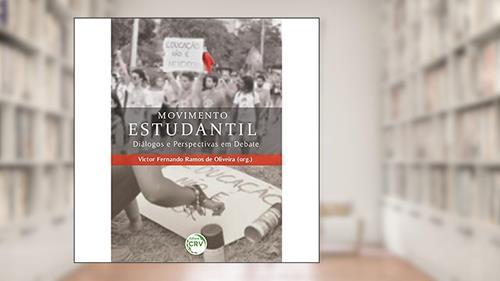 Capa de Movimento estudantil:: diálogos e perspectivas em debate, do autor Victor Fernando Ramos de Oliveira