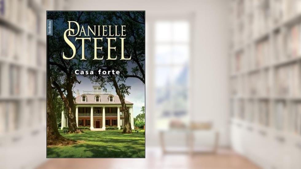 Casa forte (edição de bolso), do autor Danielle Steel