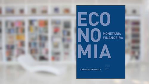 Capa de Economia Monetária e Financeira (Ensino Livro 0), do autor José da Fonseca