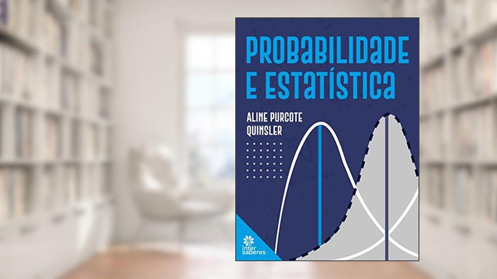 Probabilidade e Estatística, do autor Aline Purcote Quinsler