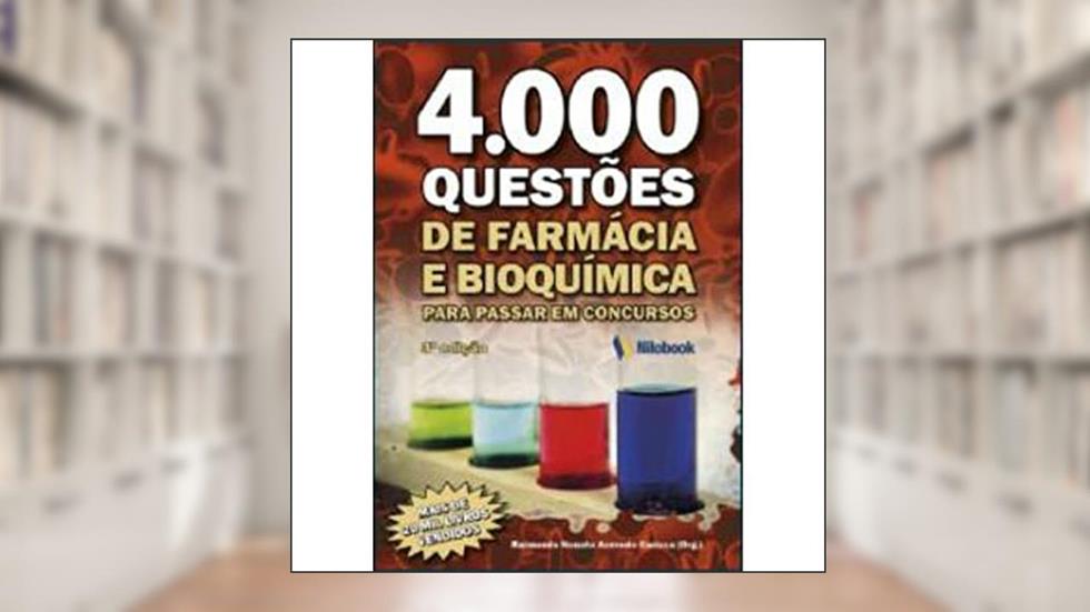 4000 Questões de Farmácia e Bioquímica, do autor EDITORA NILOBOOK