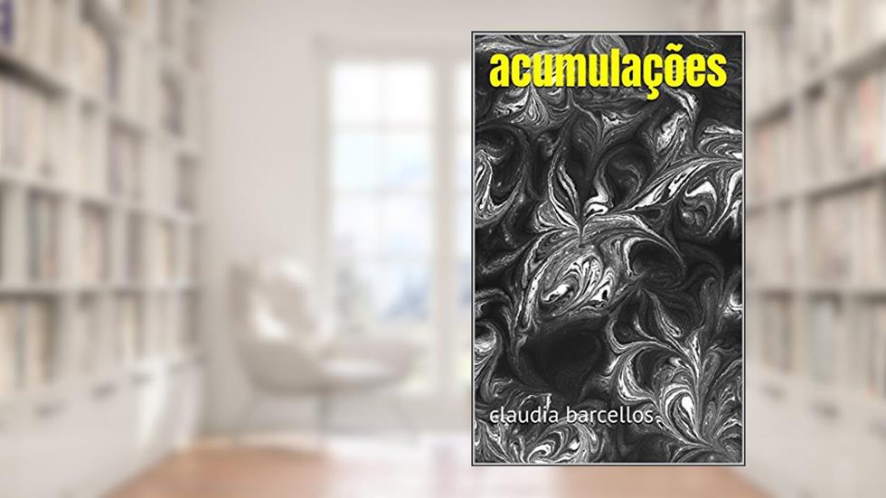 acumulações, do autor claudia barcellos