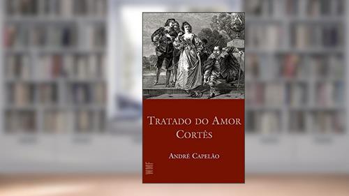 Capa de Tratado do amor cortês, do autor André Capelão