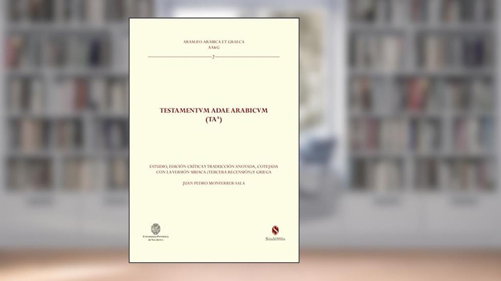 TESTAMENTVM ADAE ARABICVM: 2, do autor JUAN PEDRO MONFERRER SALA