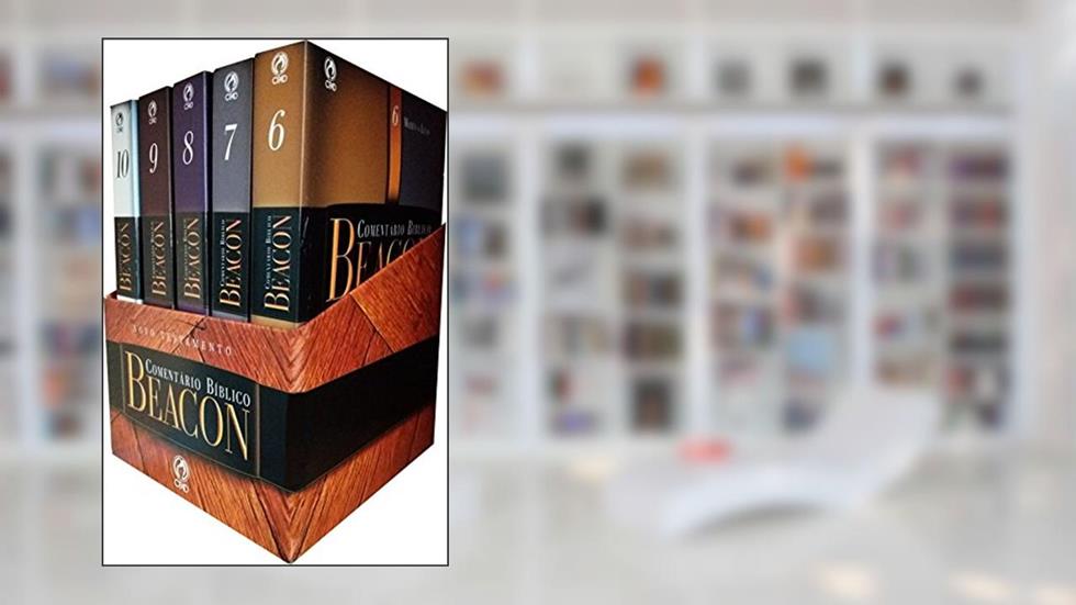 Comentário Bíblico Beacon. Novo Testamento, do autor Vários Autores