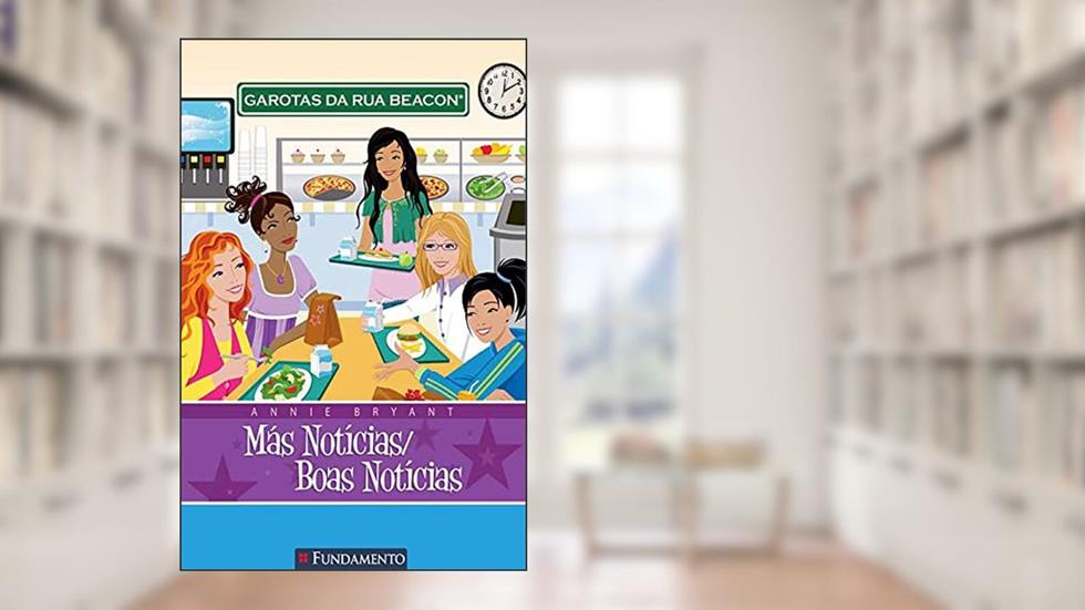 Garotas da Rua Beacon. Más Notícias, Boas Notícias - Volume 2, do autor Annie Bryant