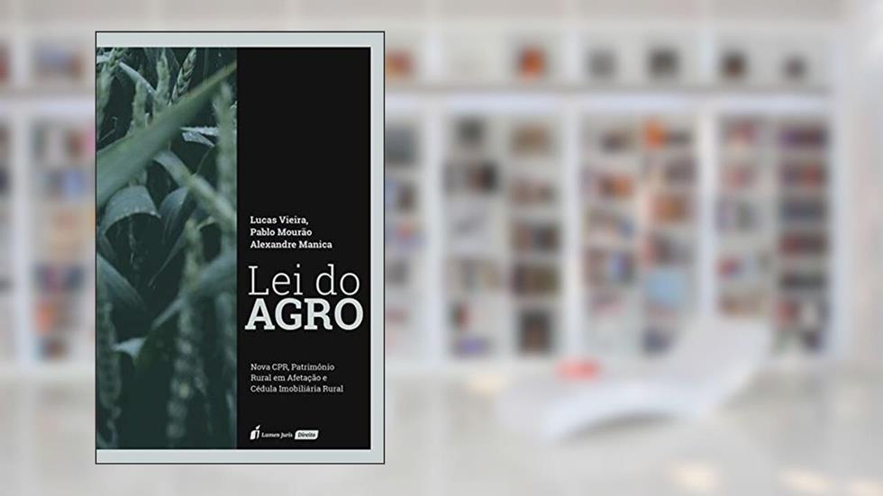 Lei Do Agro - 2020, do autor Lucas Vieira; pablo Mourão; alexandre Manica