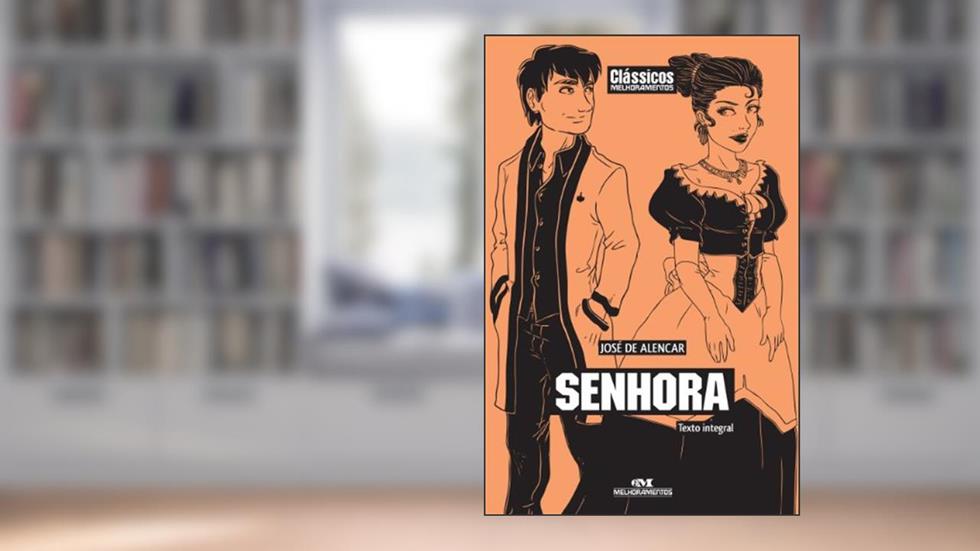 Senhora (Clássicos Melhoramentos), do autor José de Alencar