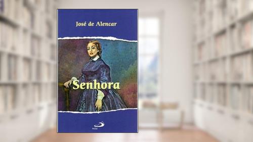 Capa de Senhora - José de Alencar, do autor José de Alencar