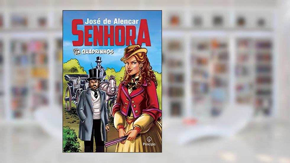 Senhora: em quadrinhos, do autor José de Alencar