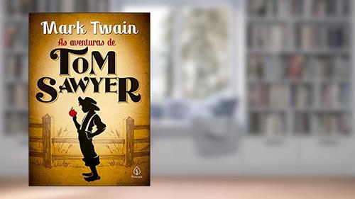 Capa de As aventuras de Tom Sawyer, do autor Mark Twain
