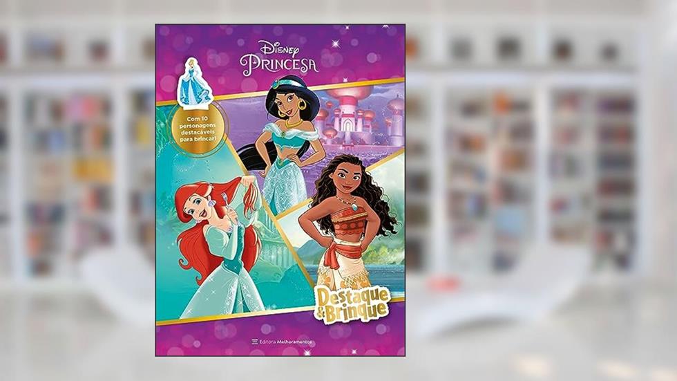 PRINCESAS: DESTAQUE & BRINQUE, do autor Editora Melhoramentos