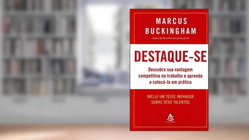 Destaque-Se, do autor Marcus Buckingham