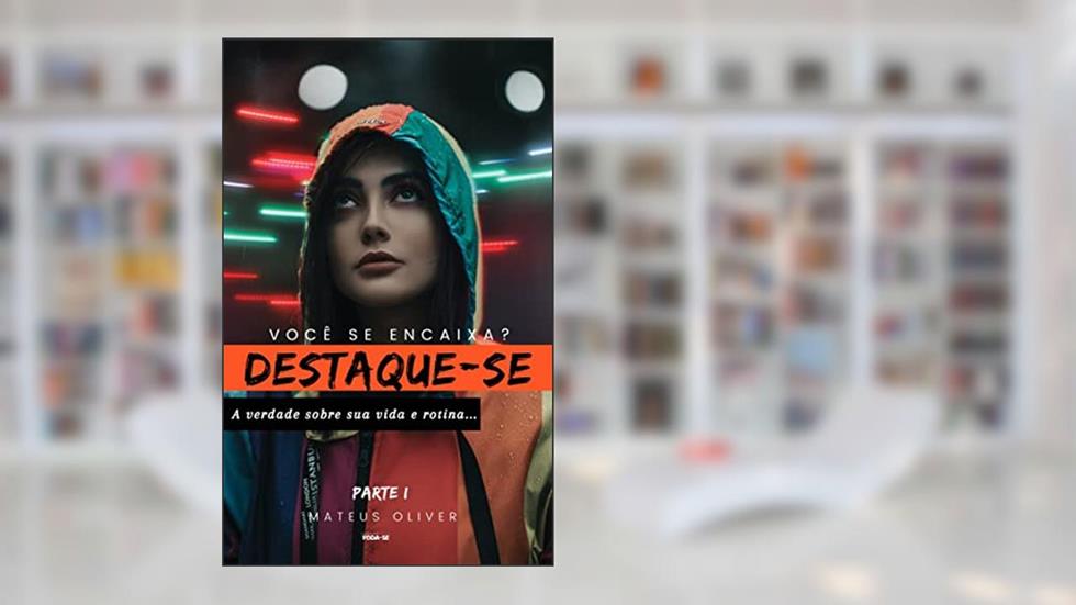 Destaque-se, do autor Mateus Oliver