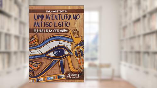 Capa de Uma aventura no antigo egito, do autor RAFAEL RIX GERONIMO