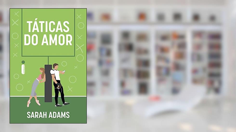 Táticas do amor, do autor Sarah Adams