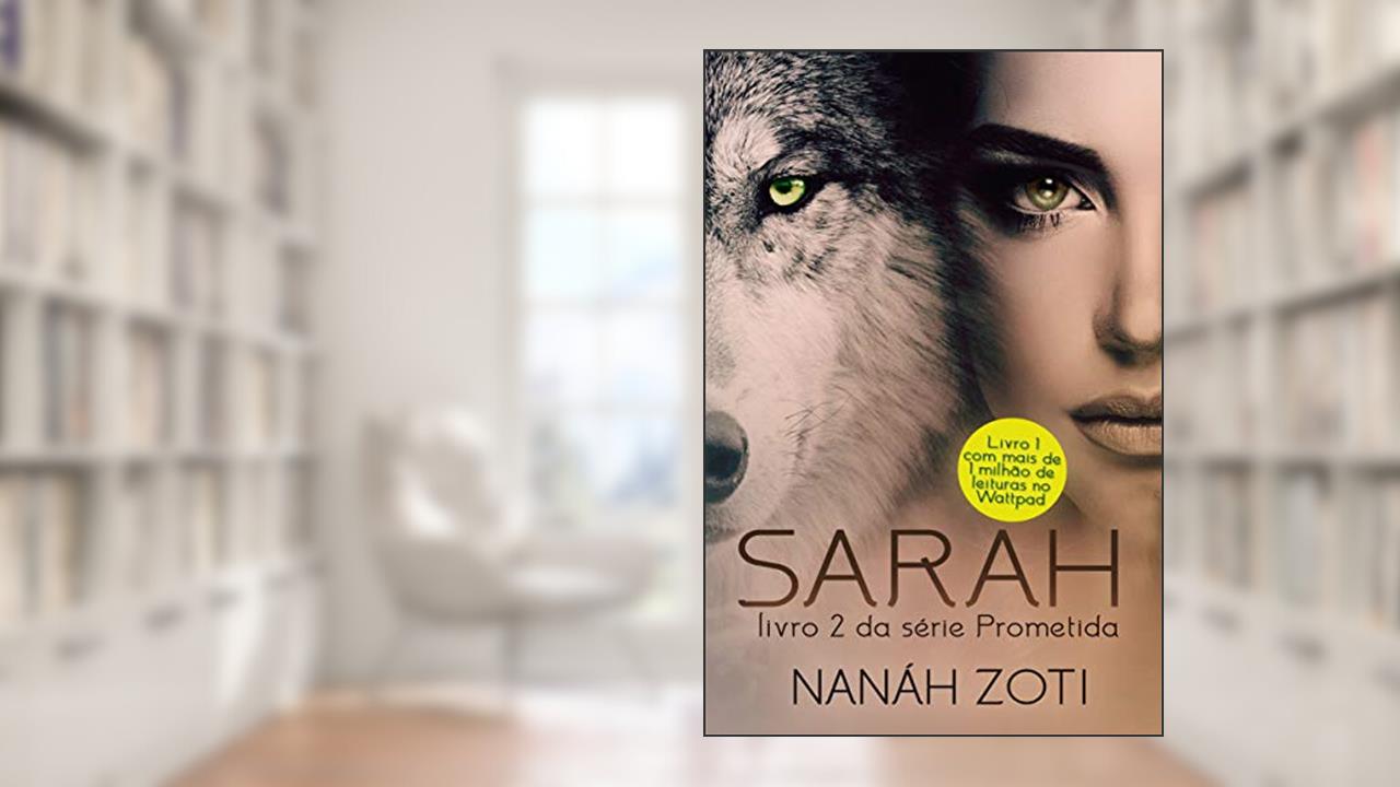 Sarah (Série Prometida Livro 2), do autor Nanáh Zoti