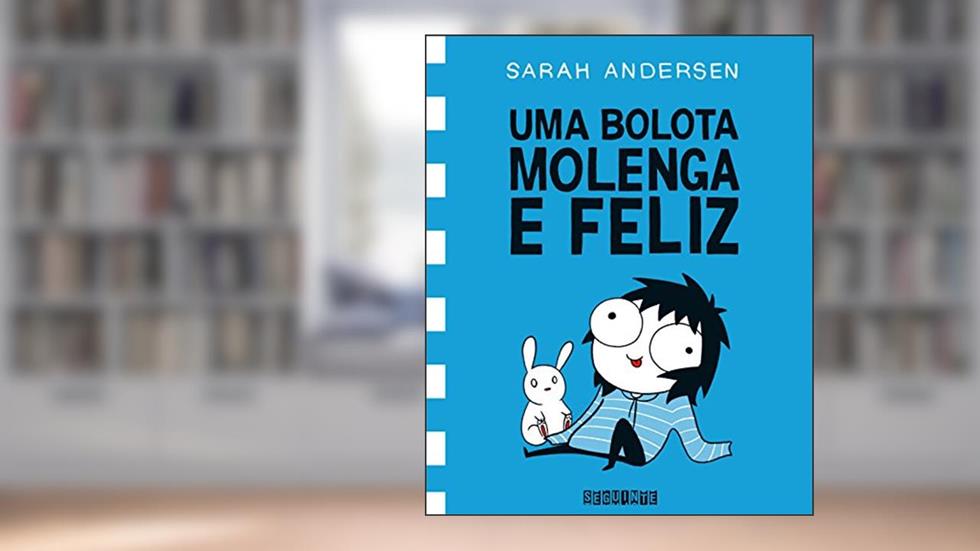 Uma bolota molenga e feliz, do autor Sarah Andersen