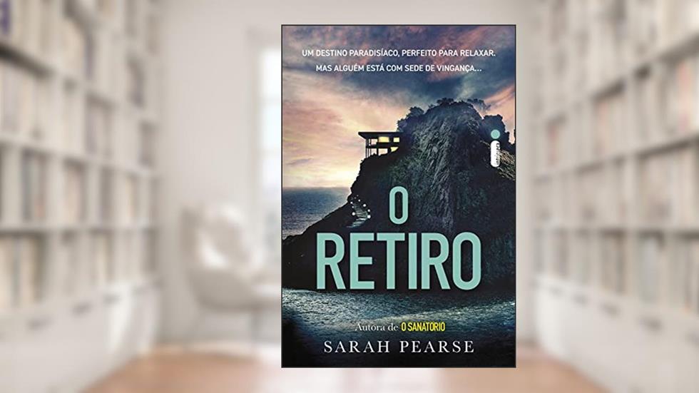O retiro, do autor Sarah Pearse