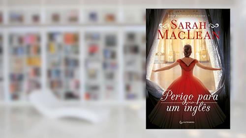 Capa de Perigo para um inglês, do autor Sarah MacLean