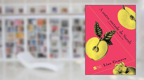 Capa de A outra metade de Sarah, do autor Lisa Genova