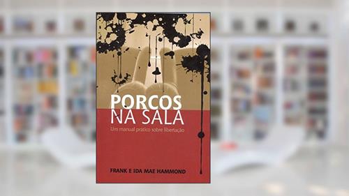 Capa de Porcos na Sala, do autor Frank Hammond