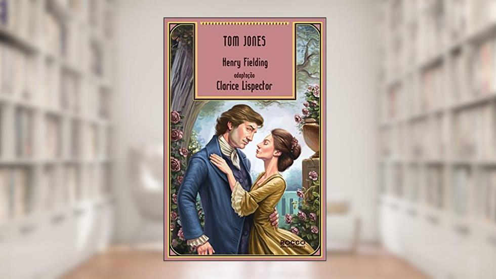 Tom Jones, do autor Henry Fielding