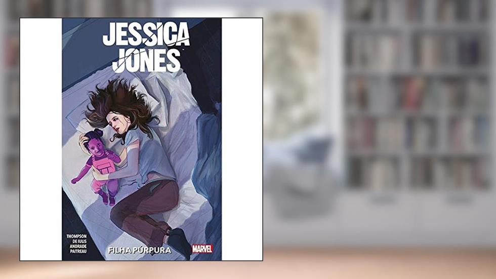 Jessica Jones. Filha Púrpura, do autor Kelly Thompson