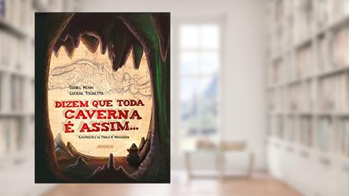 Capa de Dizem que Toda Caverna é Assim..., do autor Daniel Menin