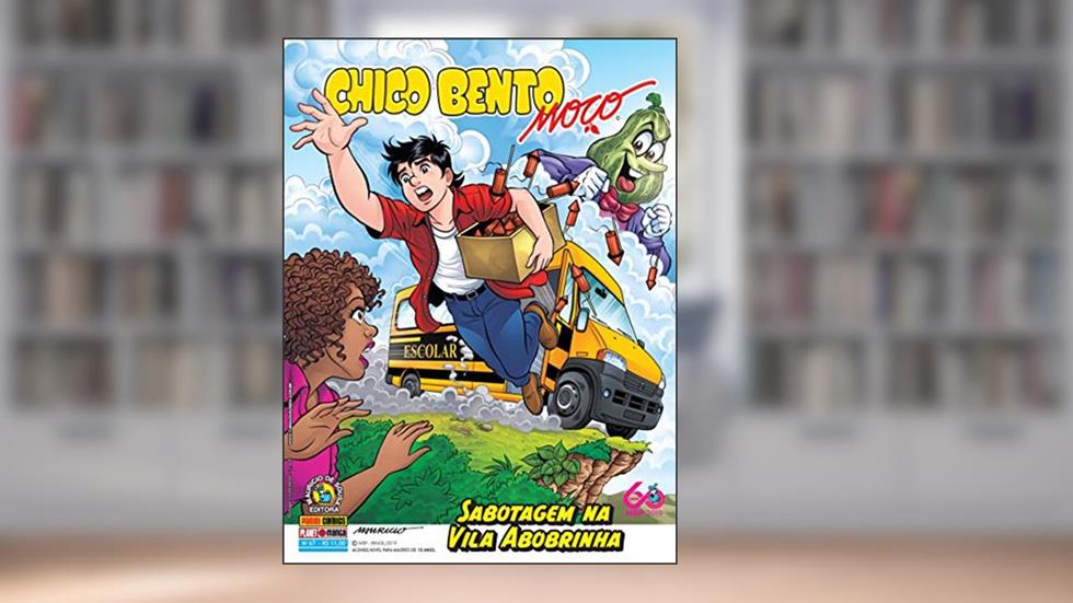 Chico Bento Moço Vol. 67 - Sabotagem Na Vila Abobrinha, do autor Mauricio De Sousa