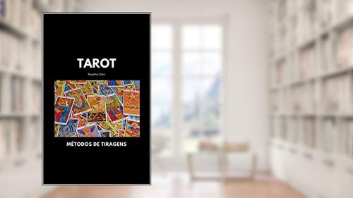 Capa de Tarot: Métodos de Tiragens, do autor R SHEN
