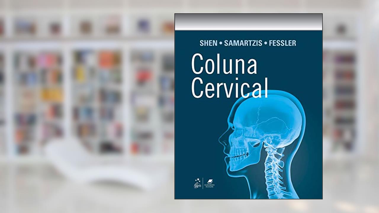 Capa de Coluna Cervical, do autor Francis Francis H. Shen