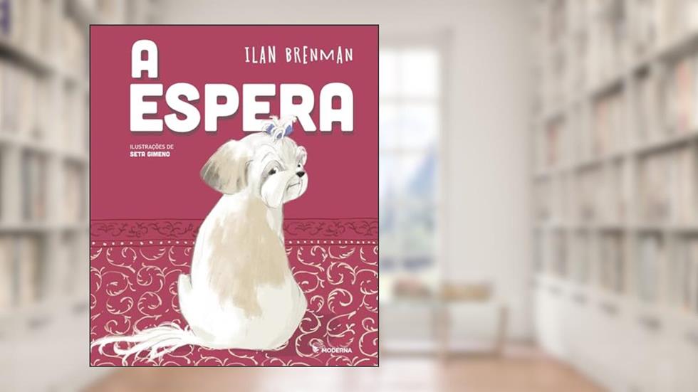 A espera, do autor Ilan Brenman