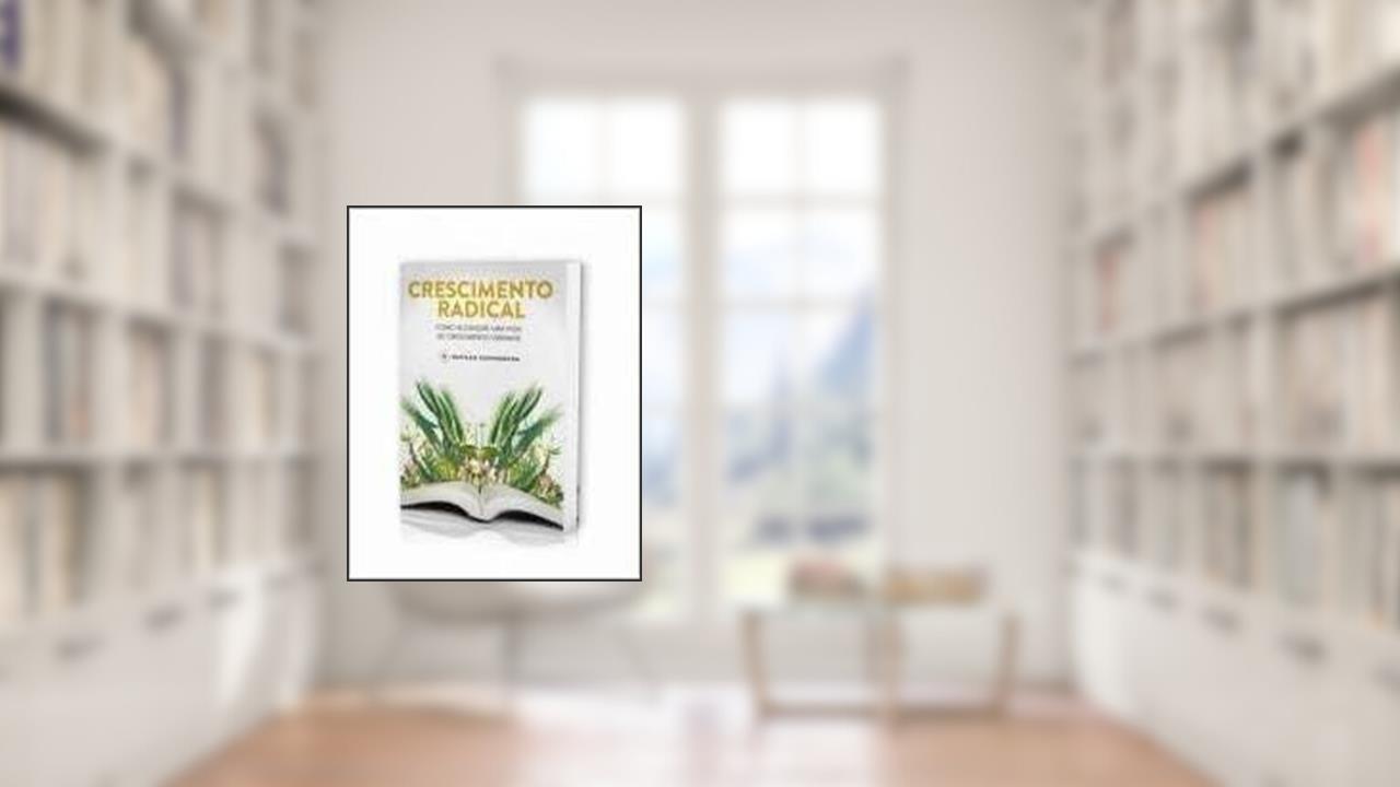 Crescimento Radical, do autor Havilah Cunnington